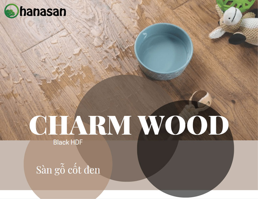 sàn gỗ charm wood cốt đen